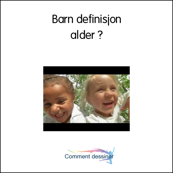 Barn definisjon alder